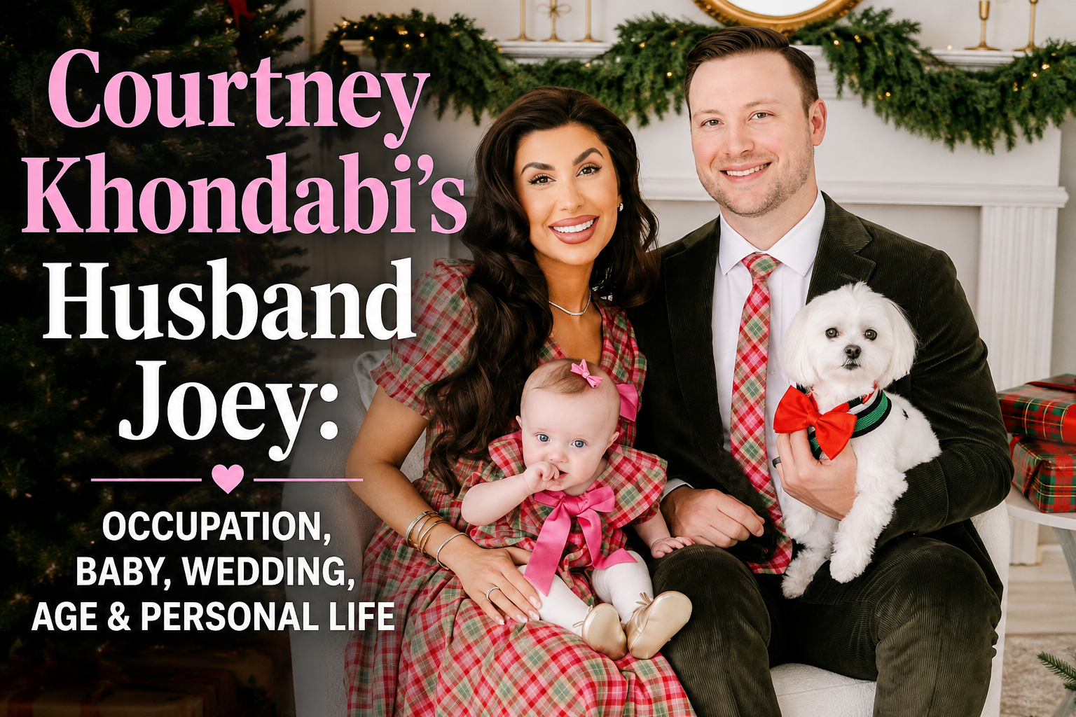 Courtney Khondabi’s Husband Joey